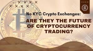 No KYC Crypto Exchange