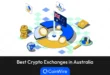 crypto-exchange-australia-your-guide-to-choosing-the-best-platform