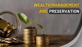 Wealth Preservation for Families